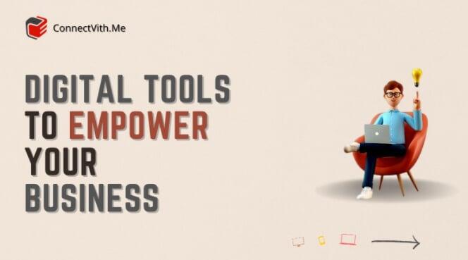 Digital tools to empower your business