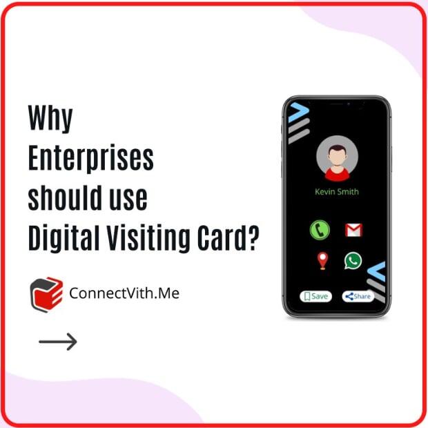 Why should enterprises use digital visiting cards?