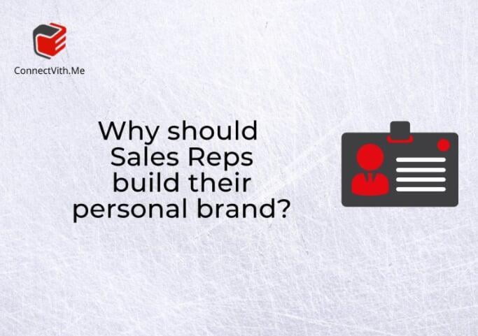 Building a personal brand is a superpower for the sales rep