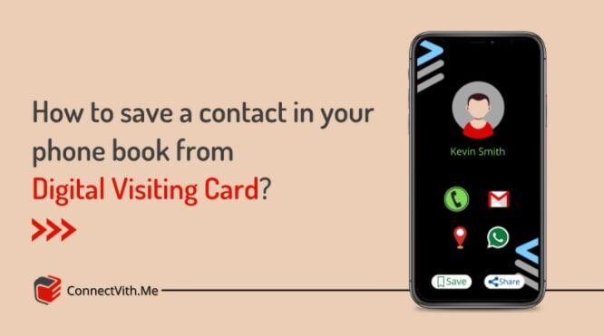 How to save a contact in your phone book from Digital Visiting Card?
